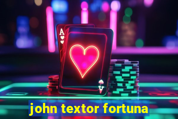 john textor fortuna